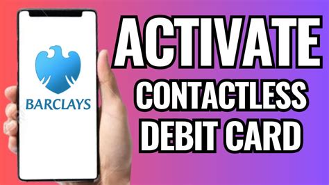 how to get a contactless card barclays|Barclays contactless debit card.